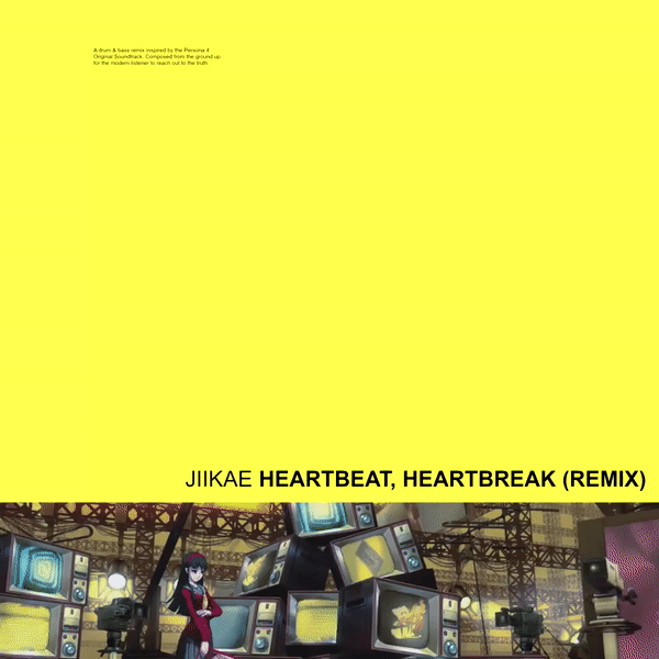 My remix to 'Heartbeat, Heartbreak' from Persona 4